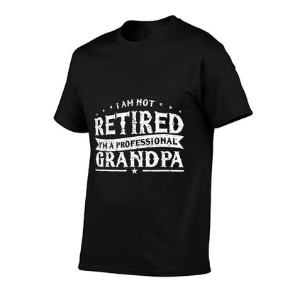 Funny Retiree I'm Not Retired I'm A Professional Grandpa  Ribbed Collar T-Shirt
