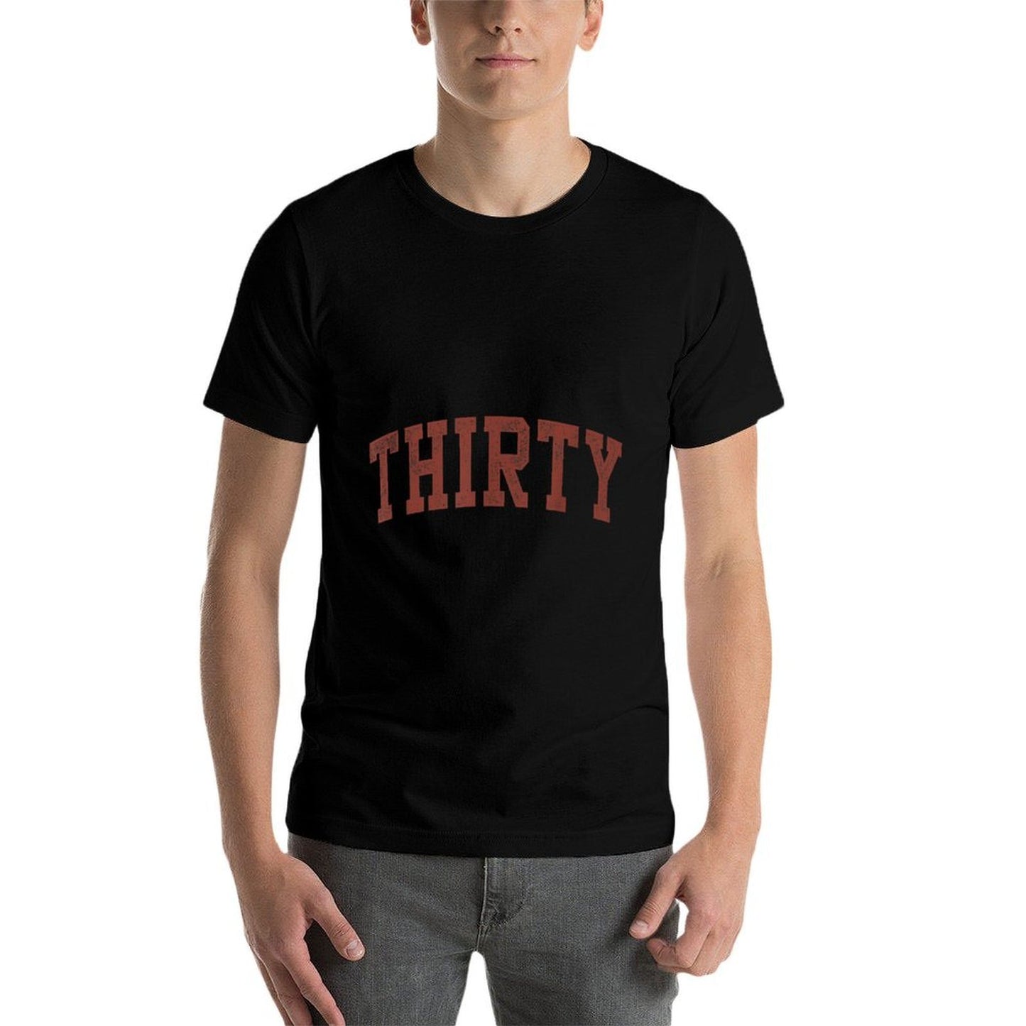 Thirty Minimalist 30th Birthday Design 30-Year-Old  Durable T-Shirt