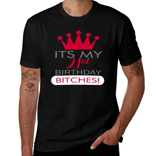 It's My 21st Birthday Bitches! Tiara Crown Party Gift  Oversized Silhouette T-Shirt