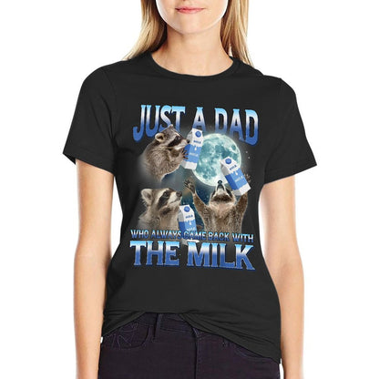 Just A Dad Who Always Came Back With The Milk Funny Dad Joke  Polyester Blend T-Shirt