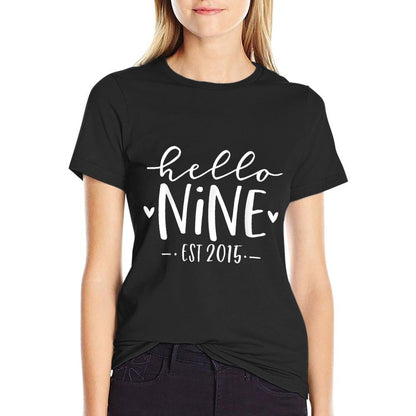 Hello Nine Est 2015 9-Year-Old 9th Birthday Girl  Stretchy T-Shirt
