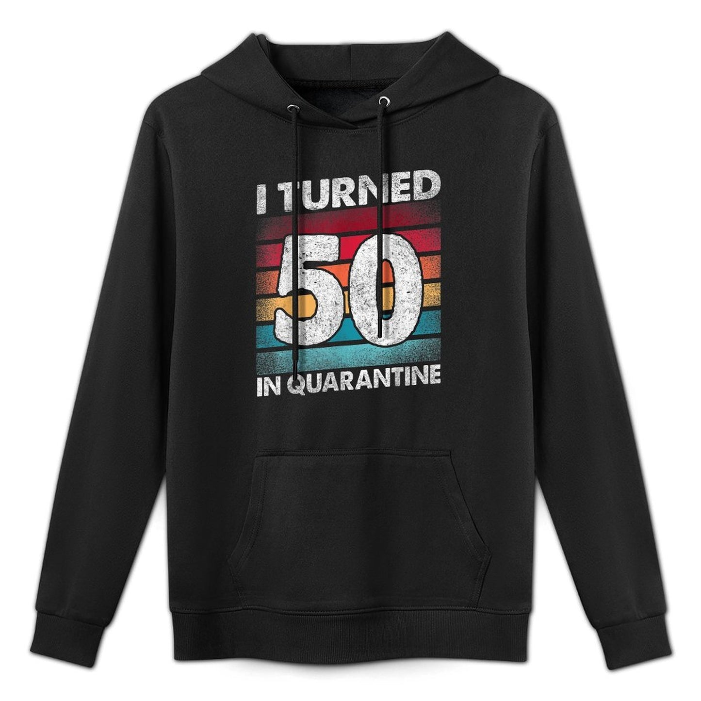 I Turned 50 In Quarantine 2020 50 Years Old 50th Birthday Kangaroo Pocket Hoodie