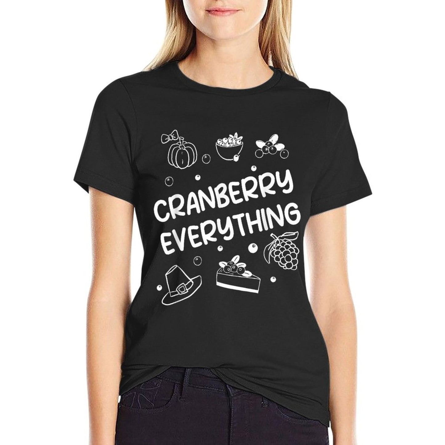 Cranberry Everything Canned Thanksgiving Christmas  High-quality Stitching T-Shirt