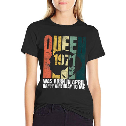 Queen Was Born in April 1971 Bday Gifts 50th Birthday  Rolled Sleeves T-Shirt