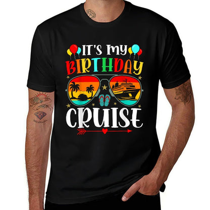Family Birthday Cruising Sunglasses It's My Birthday Cruise  Odor-resistant T-Shirt