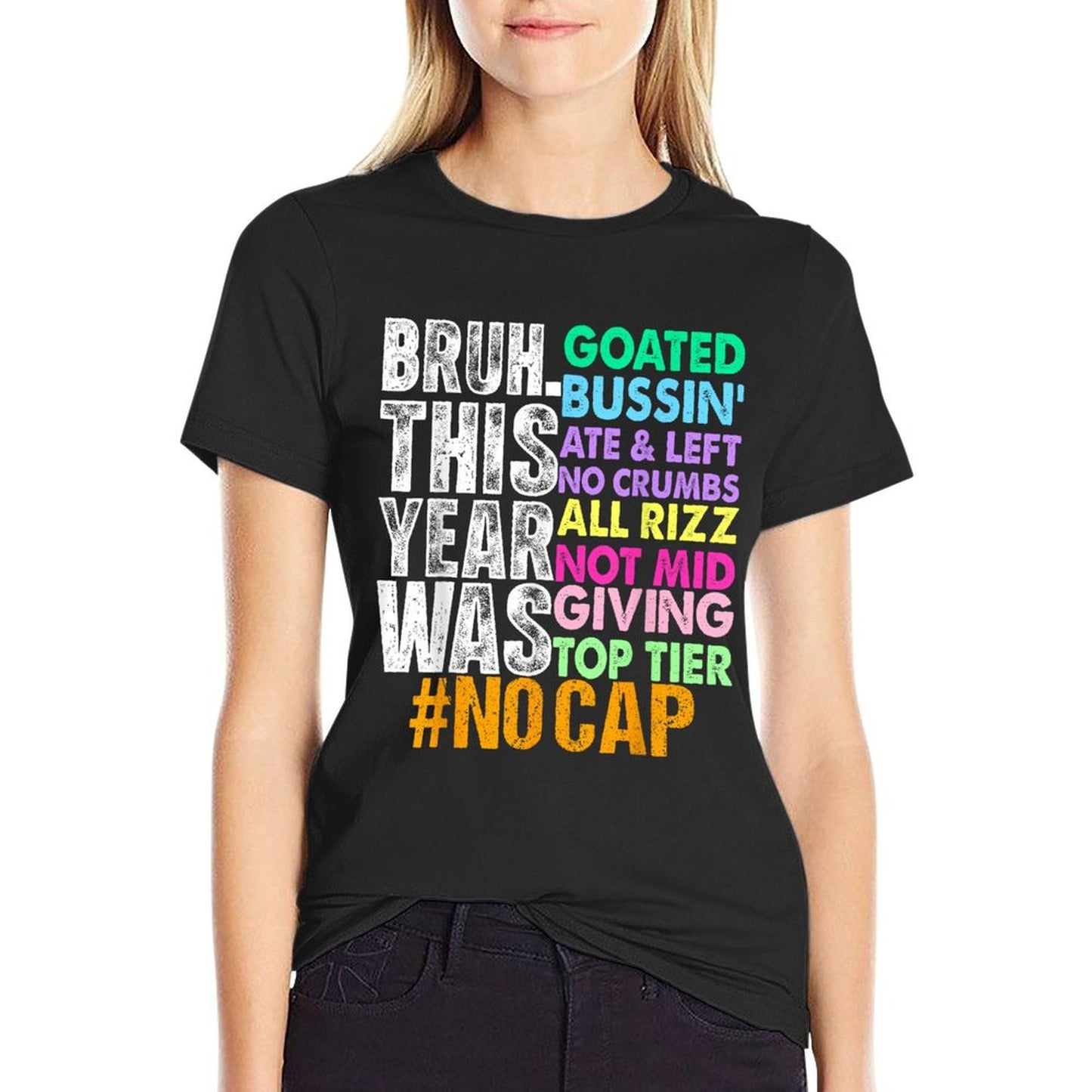 Bruh This Year Was Goated No Cap Funny Last Day of School Stretchy T-Shirt
