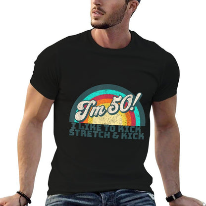 I Like to Kick Stretch And Kick, I'm 50, Retro 50th Birthday  Rolled Sleeves T-Shirt