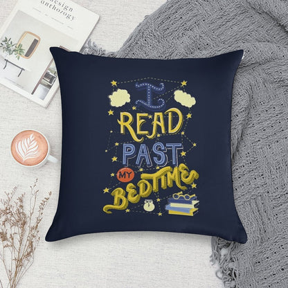 I Read Past My Bedtime Soft Style Accent Throw Pillow