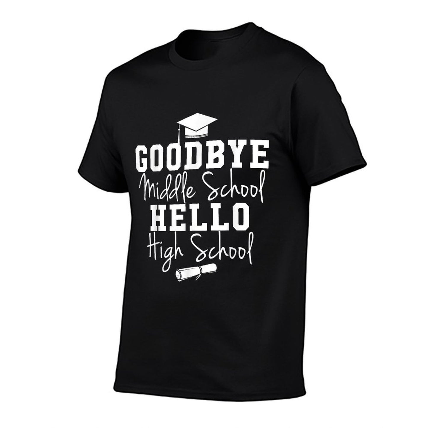 Goodbye Middle School Hello High School - Graduation  Stretchy T-Shirt