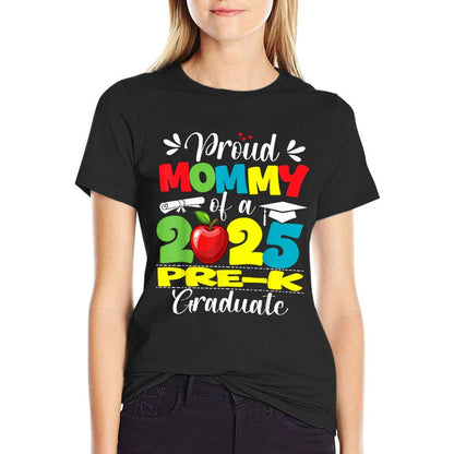 Proud Mommy Of 2025 Pre-K Graduate Graduation Pre-K  Odor-resistant T-Shirt