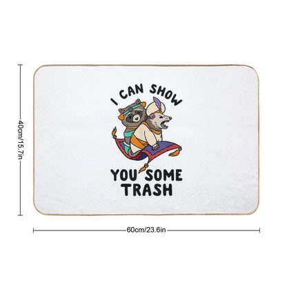 I Can Show You Some Trash  Toxin-Free Bath Mat