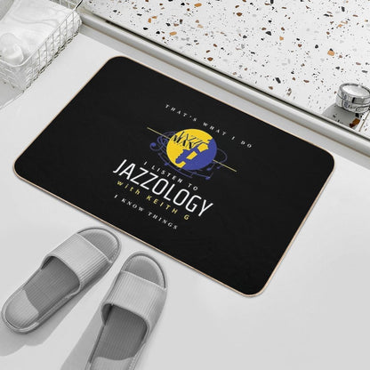 Jazzology with Keith G I Know Things  High-Traffic Bath Mat