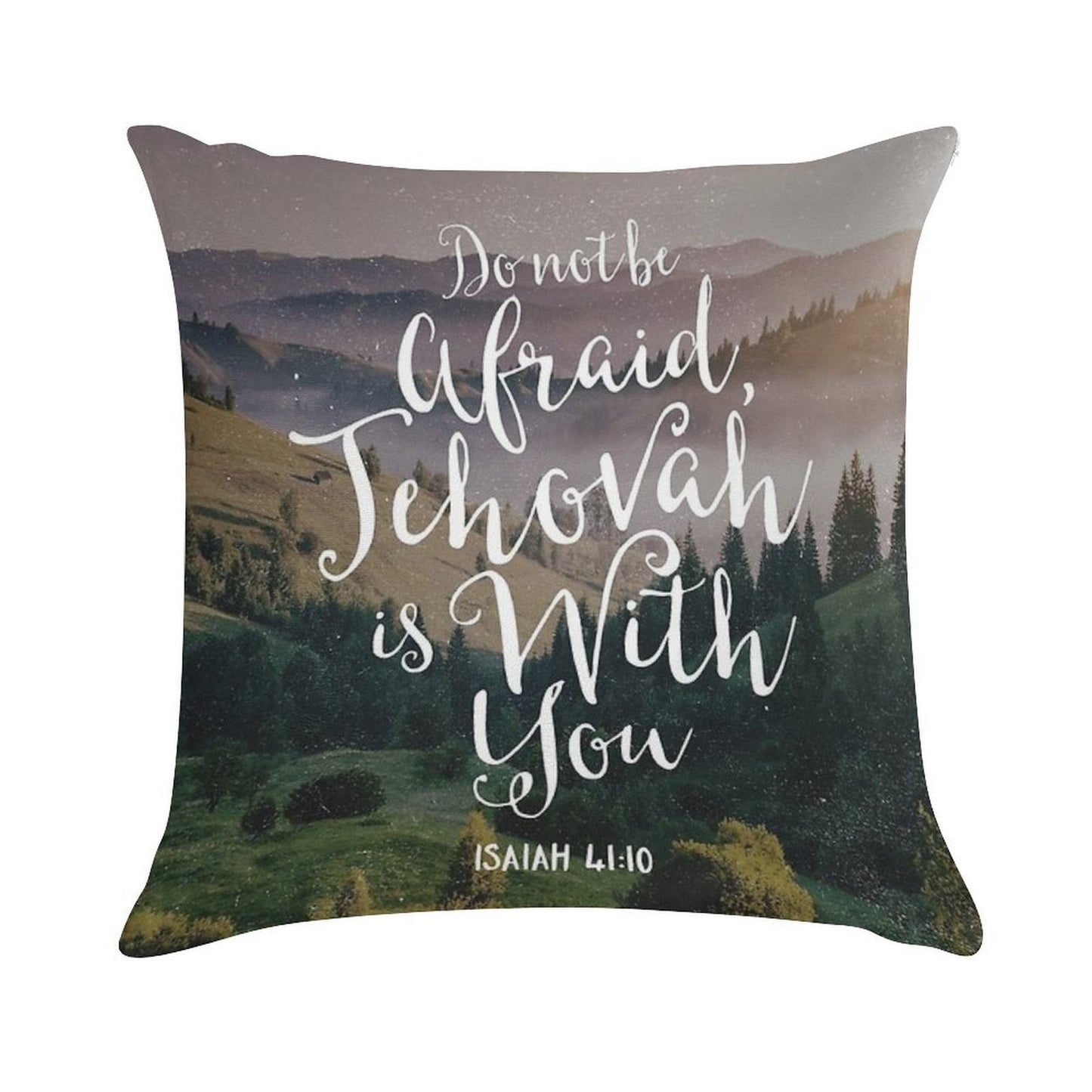 Do Not Be Afraid, Jehovah Is With You Soft Reinforced Edging Throw Pillow