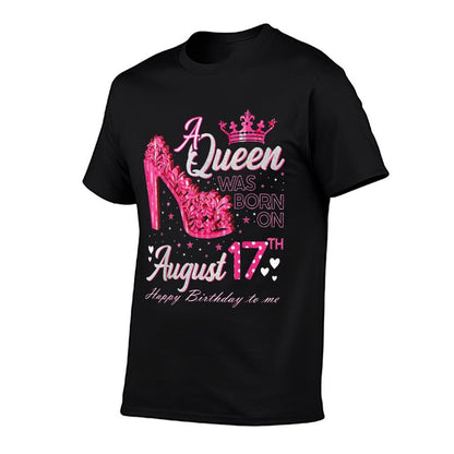 A Queen Was Born on August 17 High Heel August 17th Birthday  Summer-ready Fabric T-Shirt