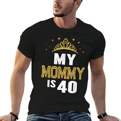 My Mommy Is 40 Years Old 40th Mom's Birthday Gift For Her  Classic T-Shirt