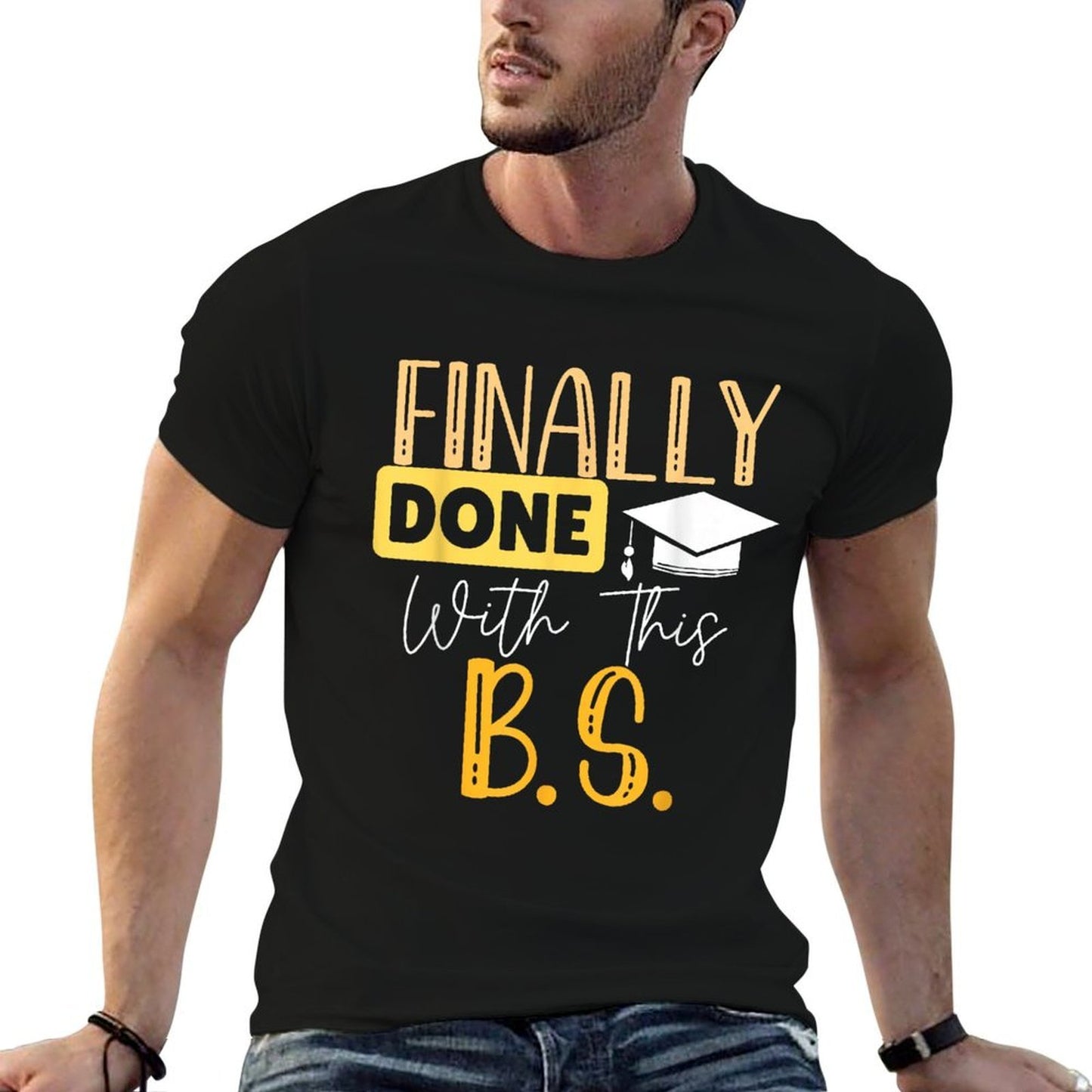 Finally Done With This Bs Bachelor's Bachelor Graduation  Lightweight T-Shirt