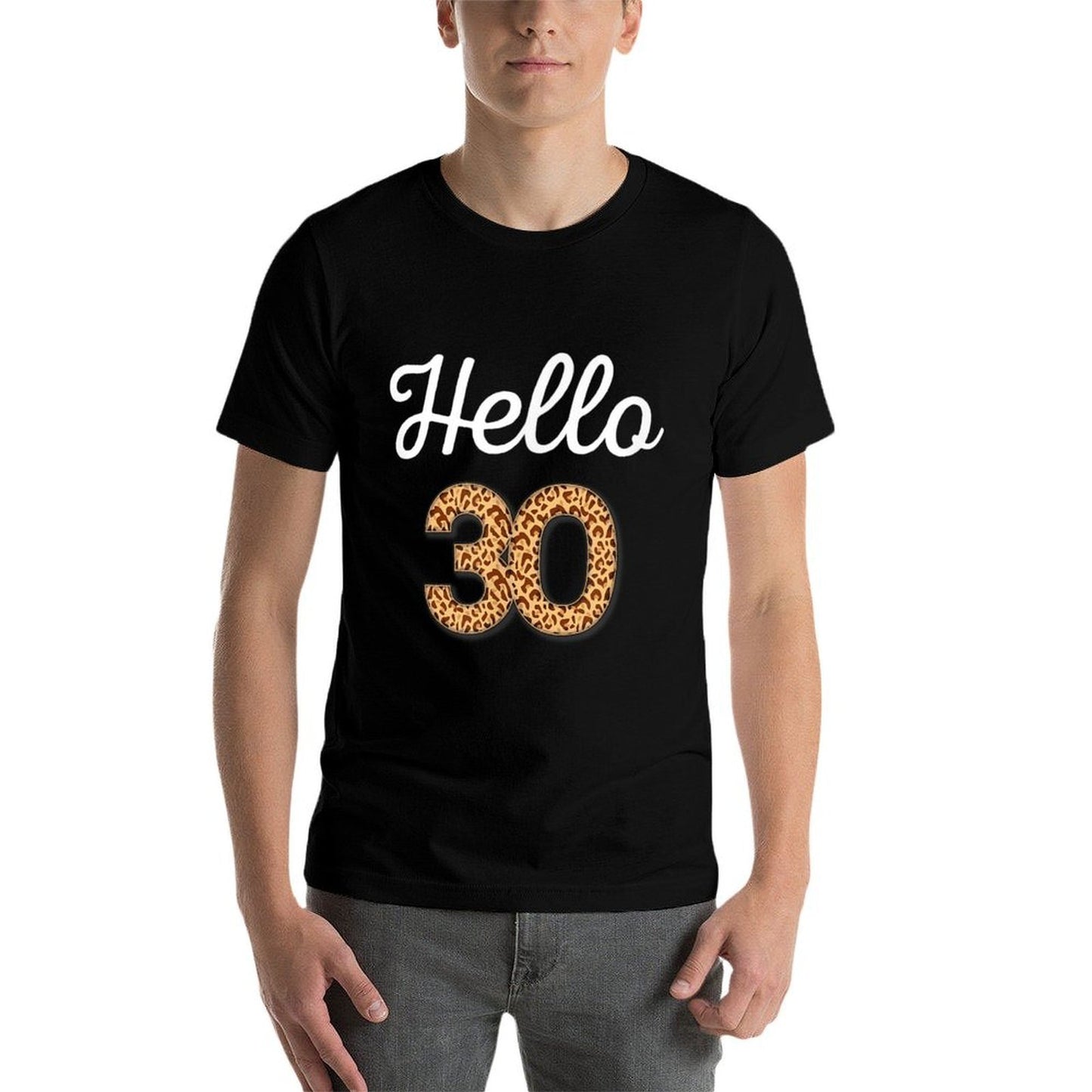 Hello 30 Birthday Leopard Cheetah Animal Print 30th Birthday  Durable T-Shirt