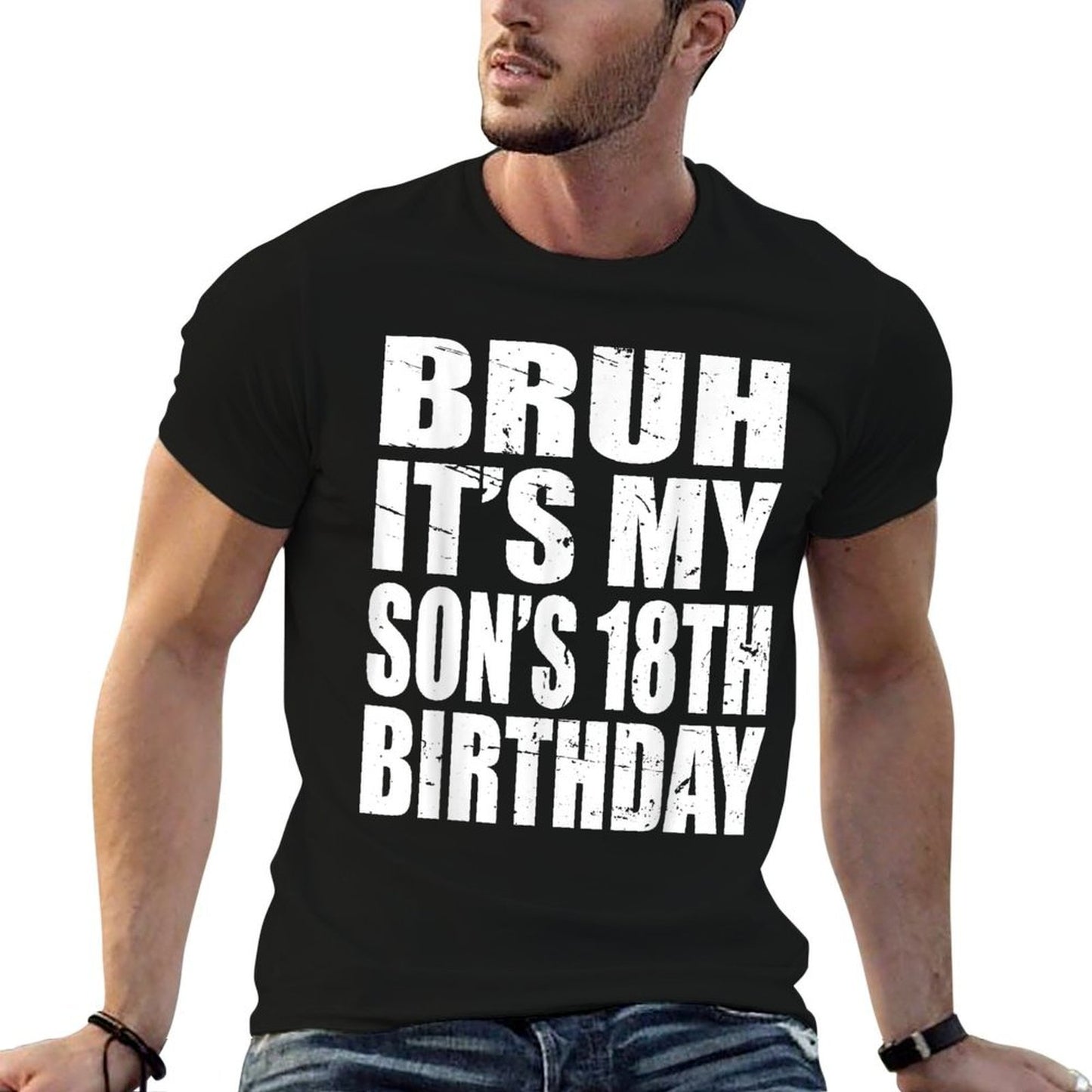 Bruh It's My Son's 18th Birthday  Tagless Design T-Shirt