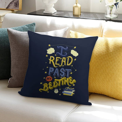 I Read Past My Bedtime Soft Style Accent Throw Pillow