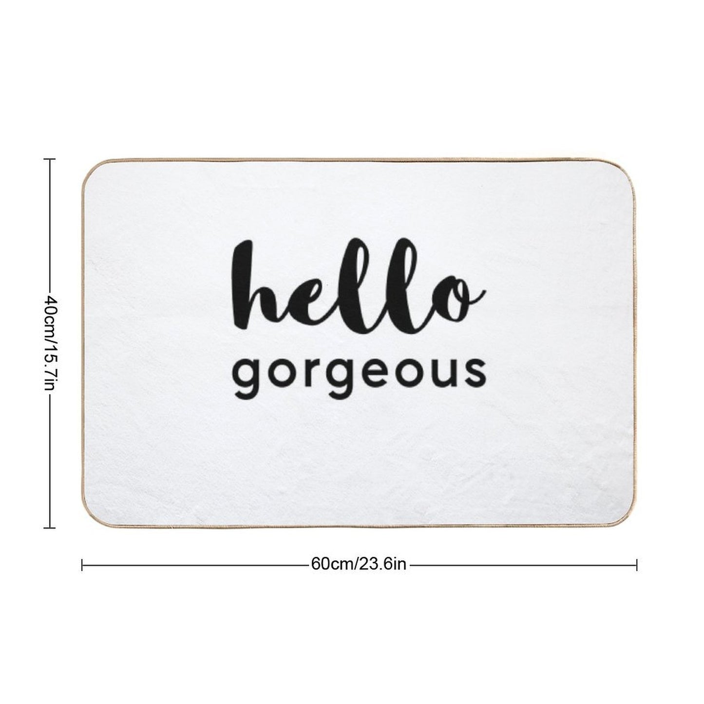 Hello Gorgeous  Rapid-Drying Bath Mat