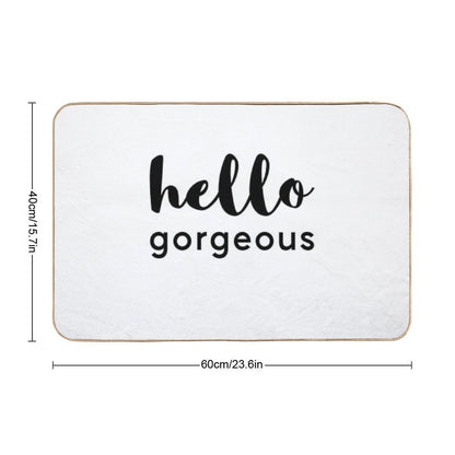 Hello Gorgeous  Rapid-Drying Bath Mat