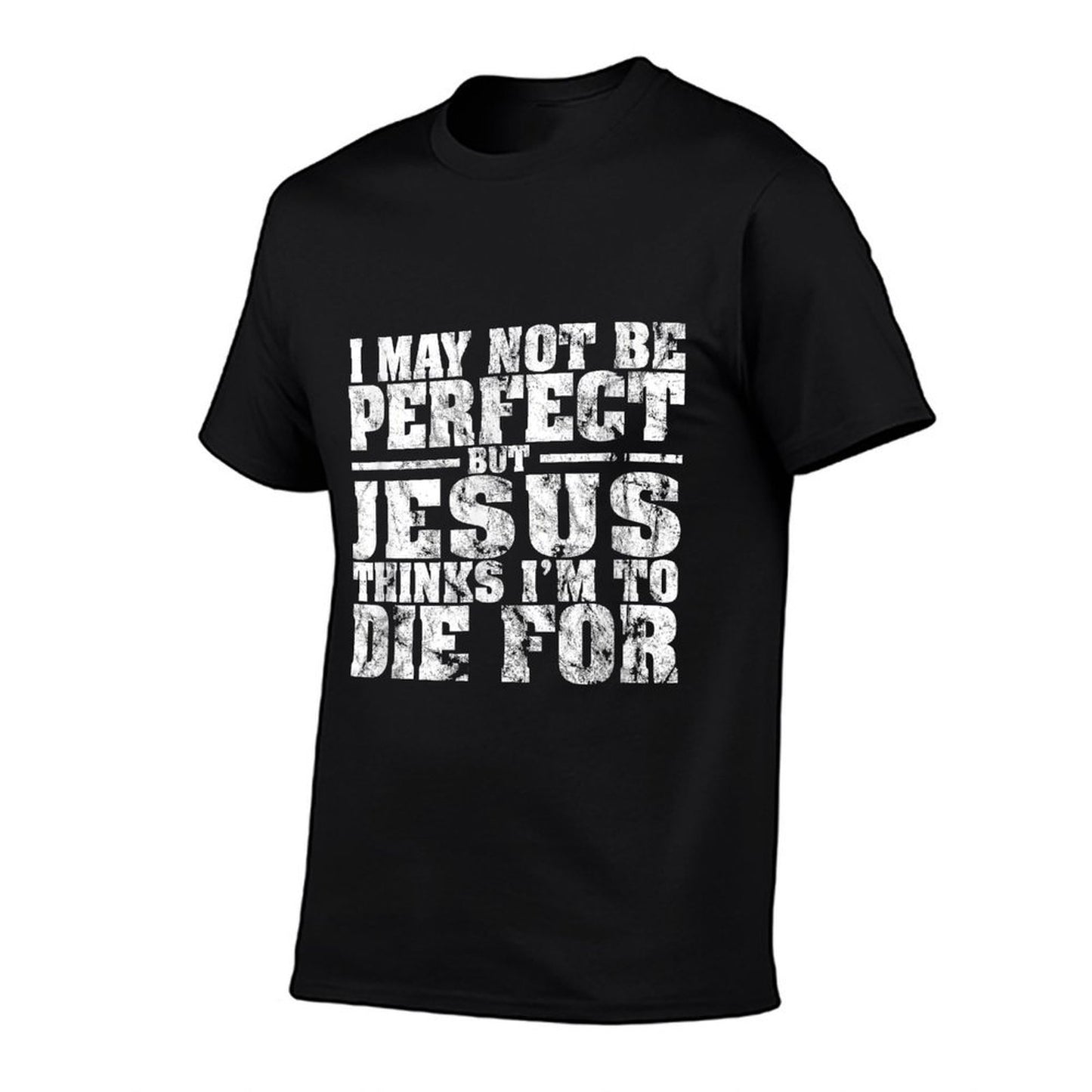 Not Perfect But Jesus Died for Me - Christian Jesus  Moisture-wicking T-Shirt