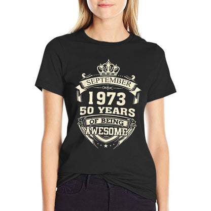 September 1973 50 Years Of Being Awesome 50th Birthday  Slim-fit Cut T-Shirt