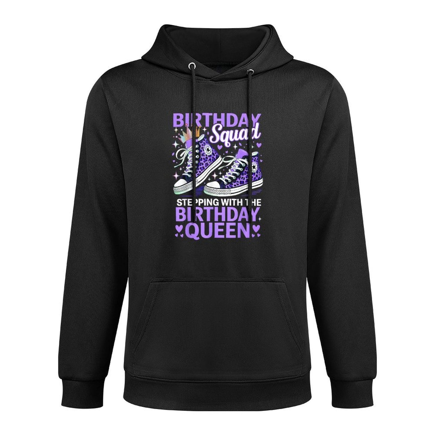 Birthday Squad Stepping With The Birthday Queen All-Day Comfort Hoodie