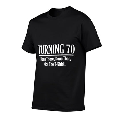 Turning 70 Funny 70th Birthday Gift Grandpa Grandma  Cotton T-Shirt