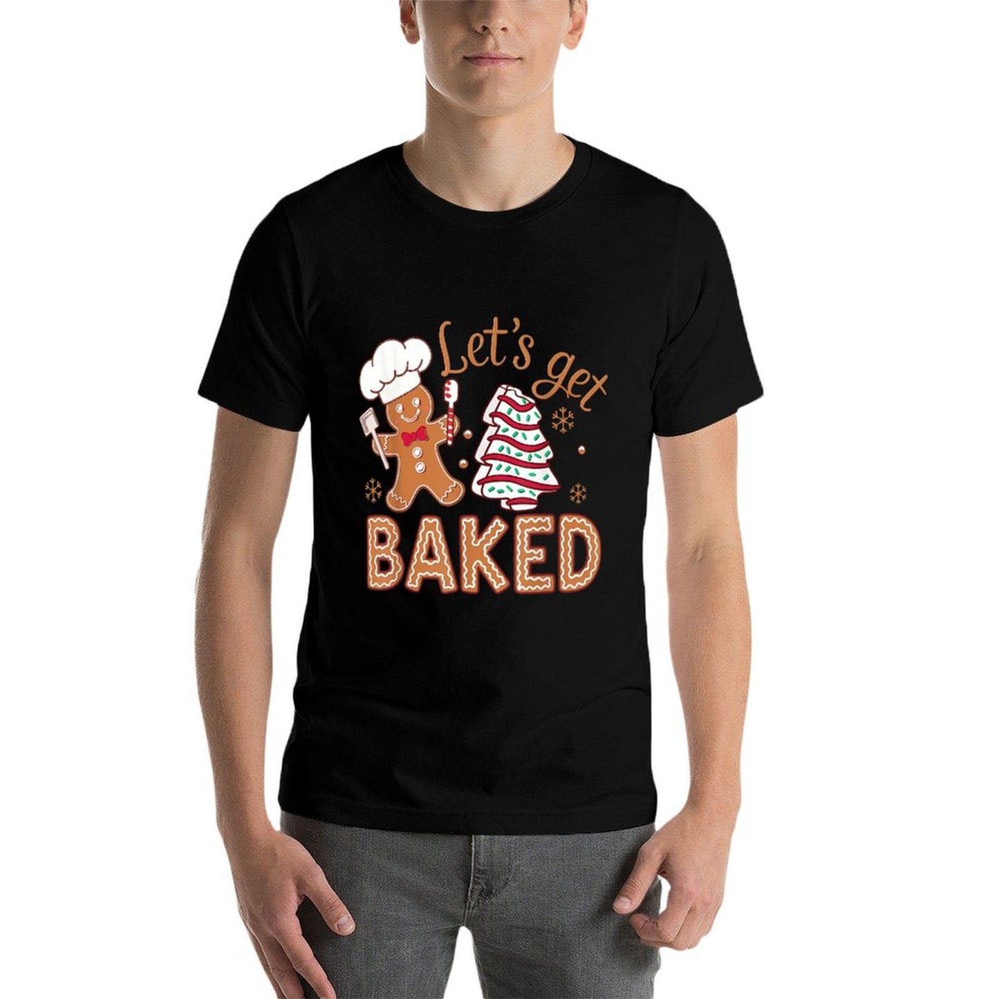 Lets Get Baked Gingerbread Man Christmas Tree Cake Cookie  Odor-resistant T-Shirt