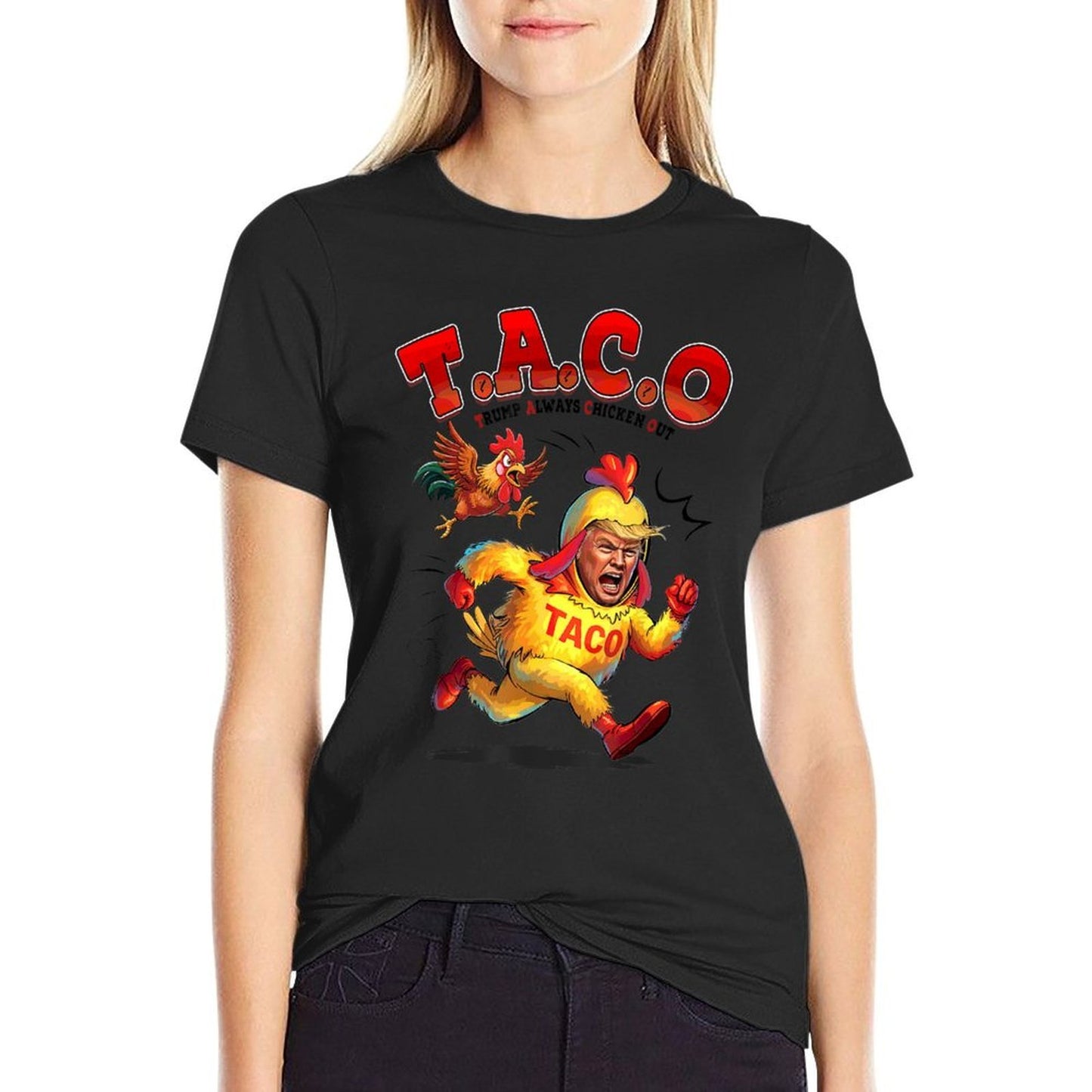 Funny Taco Trump Always Chickens Out Men Women  Tagless Design T-Shirt