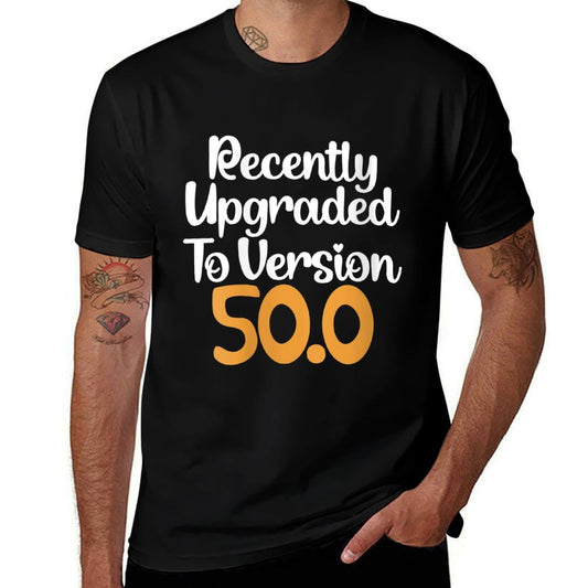 Womens Funny 50th Birthday Tshirt Recently Upgraded To Version 50.0  Odor-resistant T-Shirt