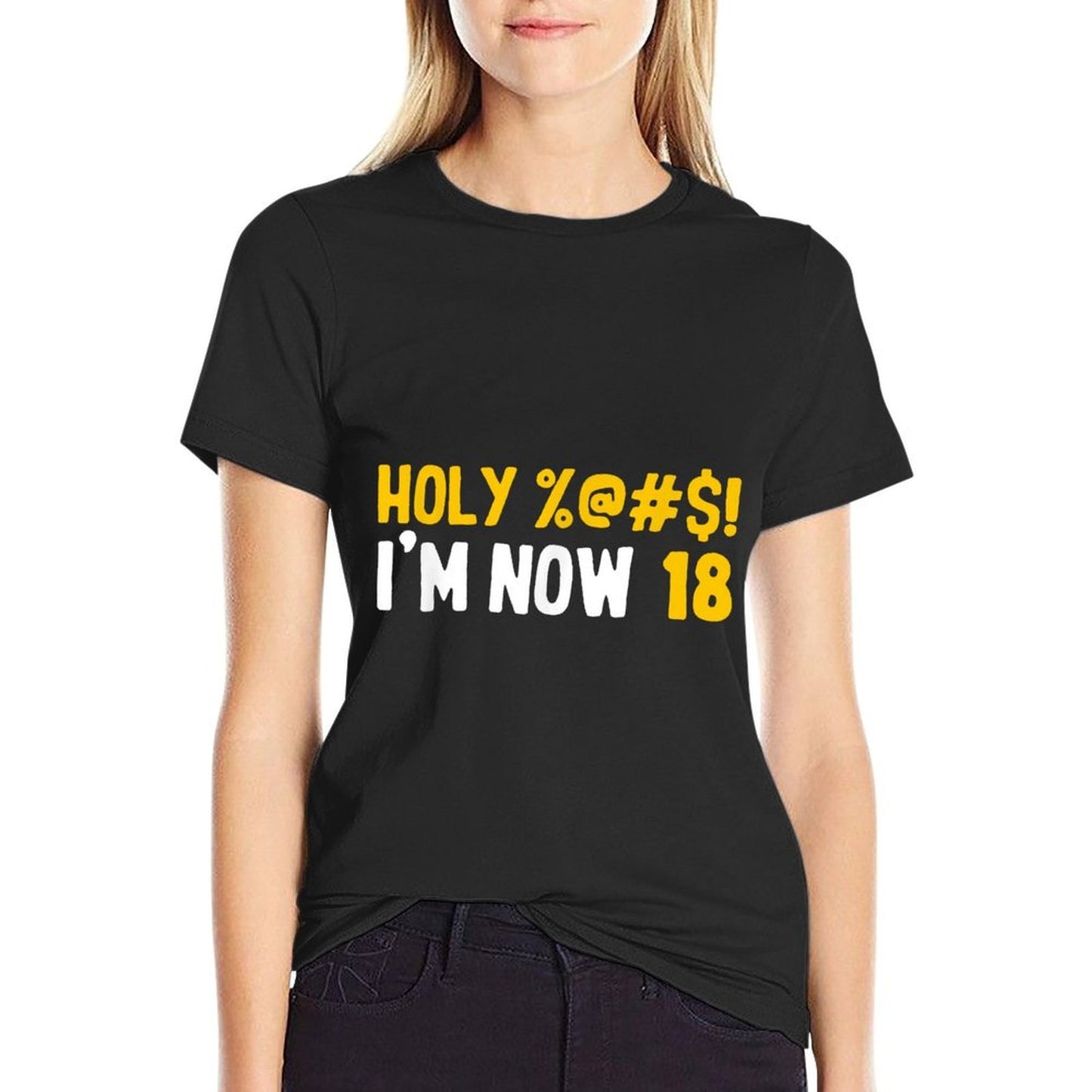 Holy Shit I'm Now 18 Funny Saying Joke 18th Birthday  Eco-friendly Material T-Shirt