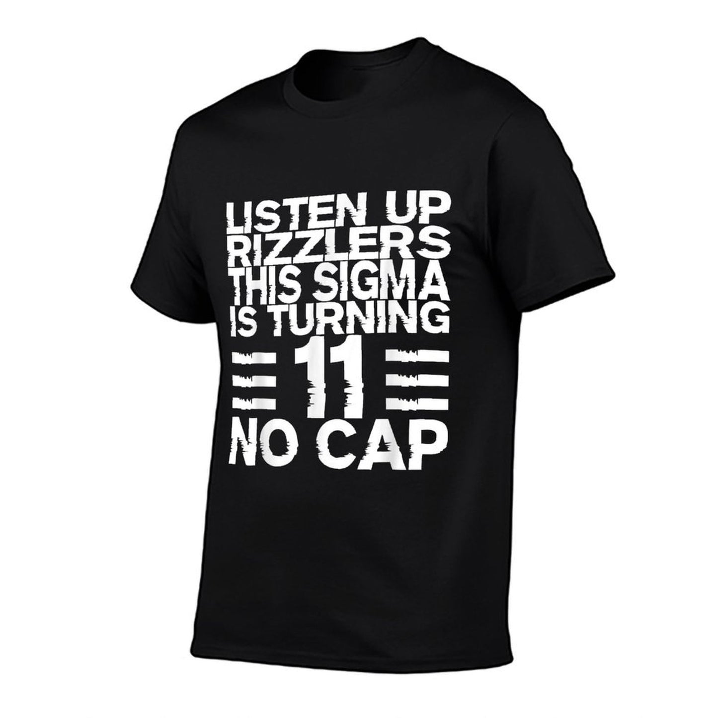 Sigma 11th Birthday 11 Year Old Boys Girls No Cap Rizzlers  Quick-drying T-Shirt