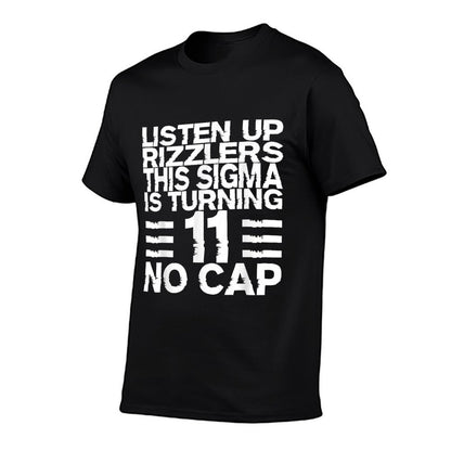 Sigma 11th Birthday 11 Year Old Boys Girls No Cap Rizzlers  Quick-drying T-Shirt