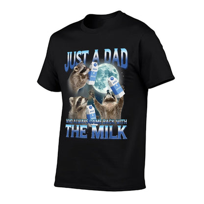 Just A Dad Who Always Came Back With The Milk Funny Dad Joke  Polyester Blend T-Shirt