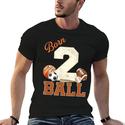 Born 2 Ball 2nd Birthday Sports 2 Year Old Boy Second Bday  Odor-resistant T-Shirt