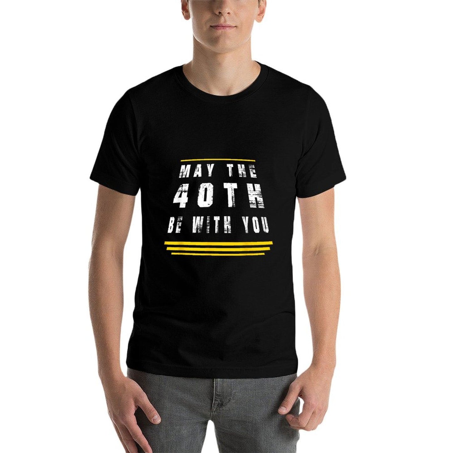 May The 40th Be with You Funny Gift 40th Birthday  Durable T-Shirt