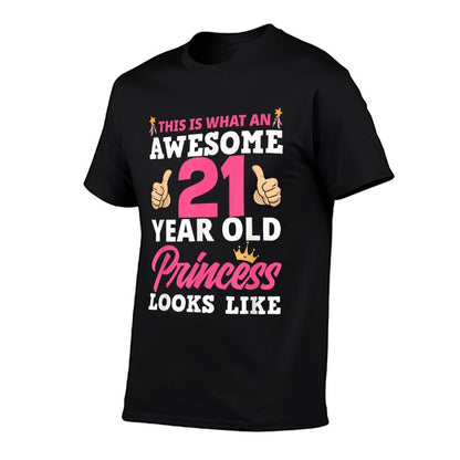 21st Birthday Women Funny 21 Years Old Birthday Girls Comfortable T-Shirt