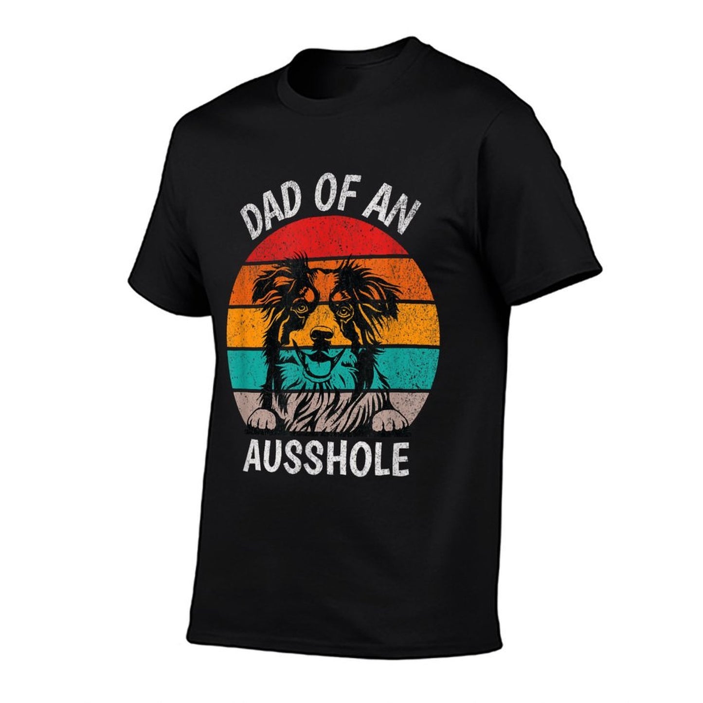 Funny Dad Of An Ausshole Australian Shepherd Aussie  Rolled Sleeves T-Shirt