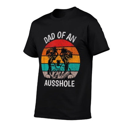Funny Dad Of An Ausshole Australian Shepherd Aussie  Rolled Sleeves T-Shirt