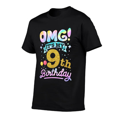 OMG It's My 9th Birthday Girls 9 Years Old Birthday  Wrinkle-resistant T-Shirt