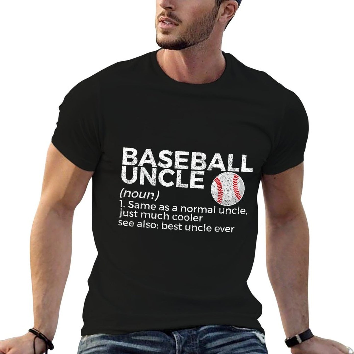 Baseball Uncle Definition Best Uncle Ever  High-quality Stitching T-Shirt