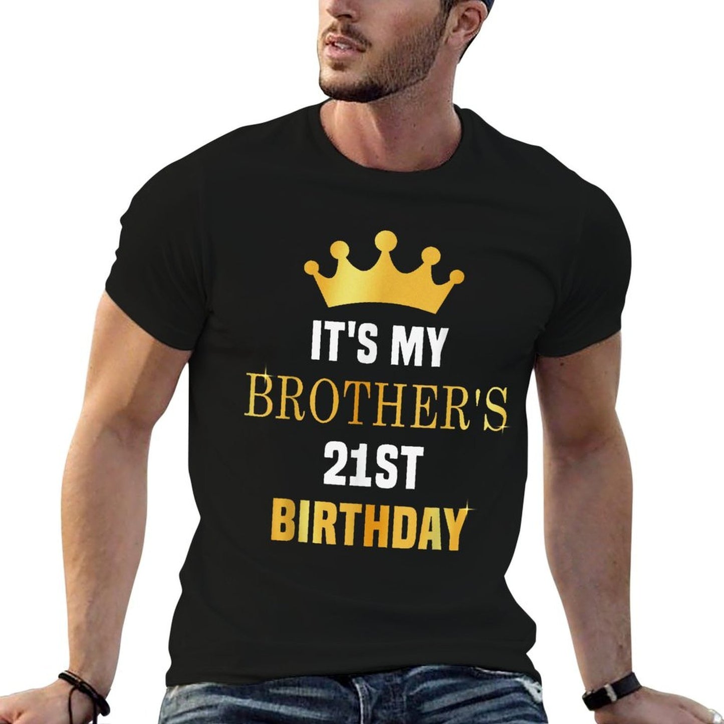Its My Brother's 21st Birthday 21 Years Old Golden Bday  Relaxed-fit T-Shirt