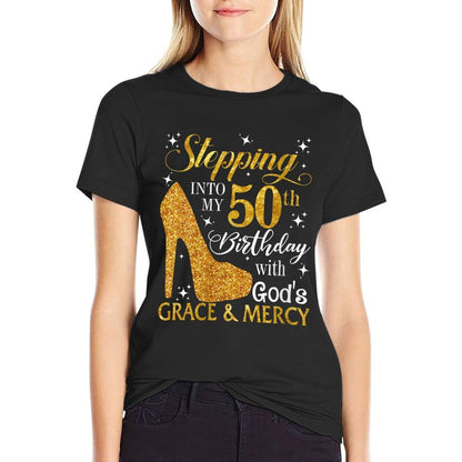 Womens Stepping Into My 50th Birthday with God's Grace & Mercy  Summer-ready Fabric T-Shirt
