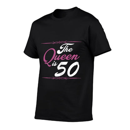 50th Birthday - The Queen Is 50!  High-quality Stitching T-Shirt