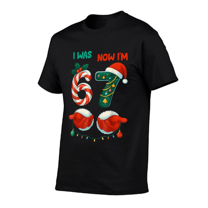 7 Year Old Birthday Was 6 Now Im 7 67 Funny Christmas  Ribbed Collar T-Shirt