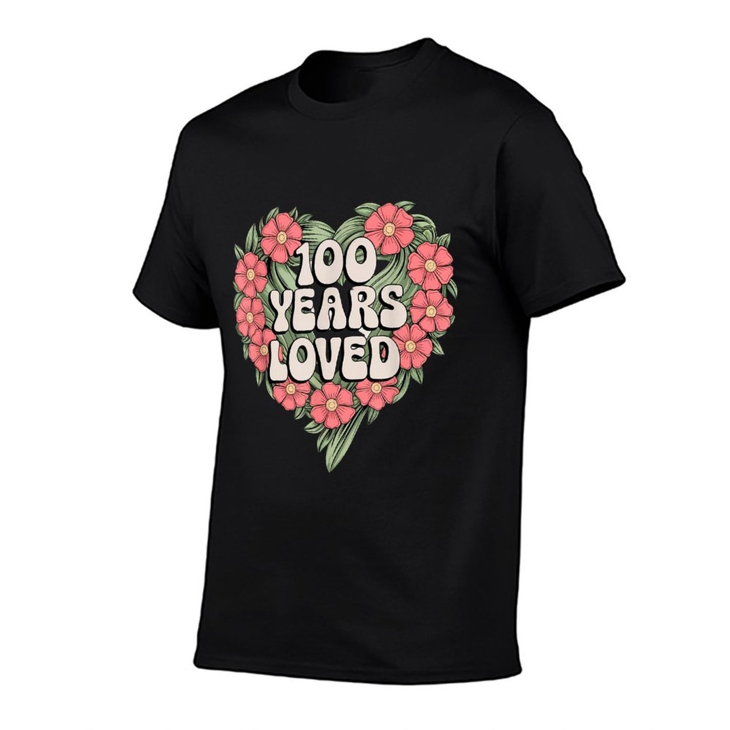 Floral 100 Years Old Years Loved 100th Birthday Womens Mens  Quick-drying T-Shirt