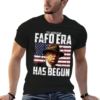 Donald Trump The American FAFO Era Around And Find Out Pres  Odor-resistant T-Shirt