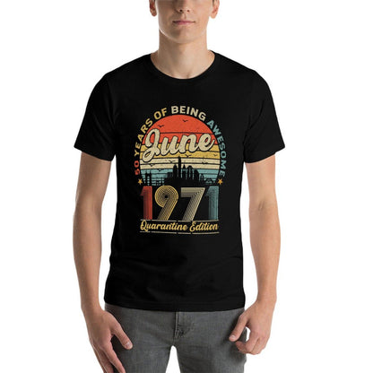 50th Birthday Decoration June 1971 Men Women 50 Years Old  Easy-care T-Shirt